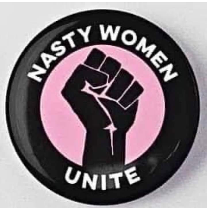 MUSINGS  FROM  A  NASTY  WOMAN