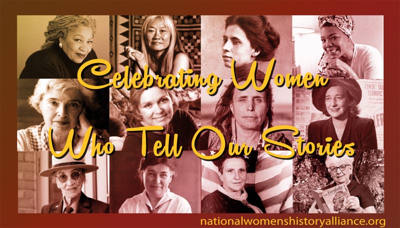 WOMEN'S HISTORY MONTH: "CELEBRATING WOMEN WHO TELL OUR STORIES"